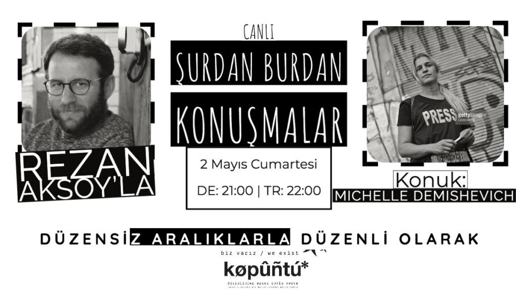 Şurdan Burdan Konuşmalar – Konuk: Michelle Demishevich